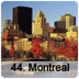 44. Montreal