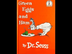 Green Eggs and Ham by Dr. Seus