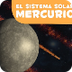 Mercurio, el vecino del Sol - 