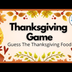 Thanksgiving Game - Guess The
