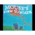 Mouse's First Summer - YouTube