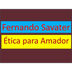 Fernando Savater: Ética para A