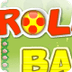 Rolling ball