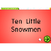 Ten Little Snowmen Story