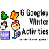 6 Googley Holiday Activities