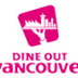 Dine Out Vancouver Festival 20