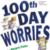 100th Day Worries | January/Fe