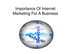 Internet Marketing Importance