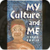 My Culture and Me by Gregg Dre