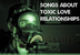 53 Songs About Toxic Love Rela