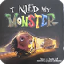 I Need My Monster - Storyline 