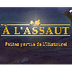 JEU interactif: A L'Assaut
