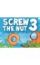 SCREW THE NUT 3