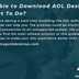 Unable to Download AOL Desktop