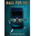 Book Trailer: MADE FOR YOU by 