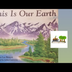 This is Our Earth by Laura Lee