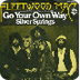 30 Fleetwood Mac Go your own 