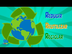 Reducir, Reutilizar y Reciclar