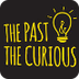 The Past and The Curious