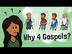 The reason why 1 Gospel is not