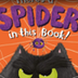 There's a SPIDER in this Book