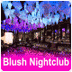 Blush Nightclub