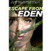 Escape from Eden 