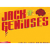 JACK AND THE GENIUSES