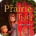 The Prairie Thief |