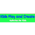 Kids Play and Create