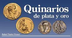 Quinarios de Plata y Oro | num