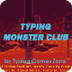 Typing Monster Club - Game - T