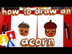 How To Draw A Cartoon Acorn