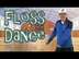 Floss Dance