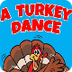 A Turkey Dance