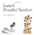 Lester's Dreadful Sweaters - Y
