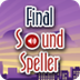 Final Sound Speller | Games
