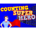 Counting Super Hero to 100