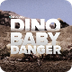 Dinosaur Babies In Danger! - Y