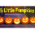 Five Little Pumpkins 