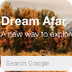 Dream Afar New Tab - Chrome We