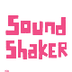Sound Shaker 