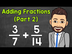 Adding Fractions with Unlike D