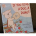 If You Give a Dog a Donut by L