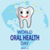 World Oral Health Day on March