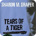 Tears of a Tiger