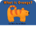 What Is Orange