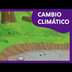 VÍDEO-CAMBIO CLIMÁTICO