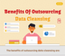 Benefits Of Outsourcing Data C