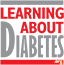 Learning About Diabetes : Lear